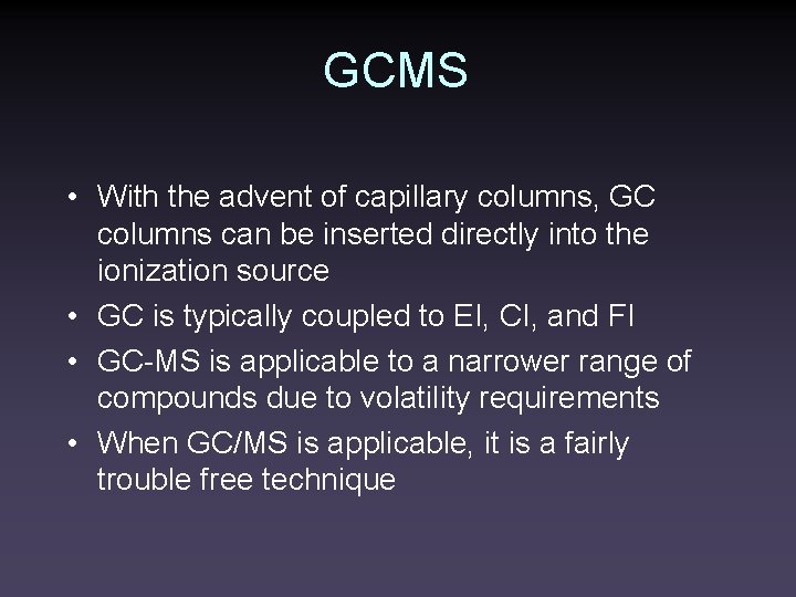 Mass Spectrometry Hyphenated Techniques GCMS LCMS and MSMS