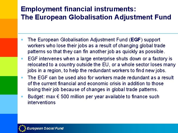 Employment financial instruments: The European Globalisation Adjustment Fund § The European Globalisation Adjustment Fund