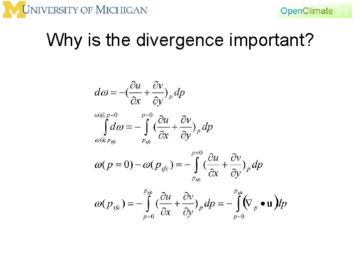 Why is the divergence important? 