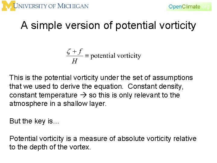 A simple version of potential vorticity This is the potential vorticity under the set