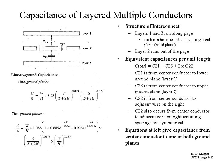 Capacitance of Layered Multiple Conductors • Structure of Interconnect: – Layers 1 and 3