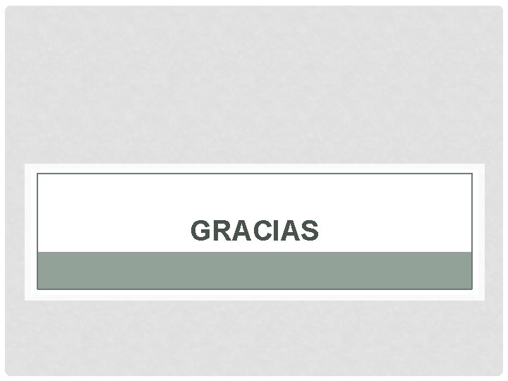 GRACIAS 