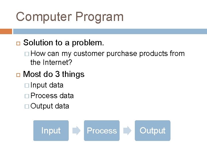 Computer Program Solution to a problem. � How can my customer purchase products from