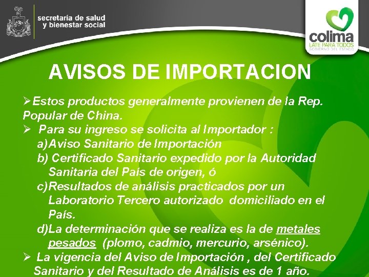 AVISOS DE IMPORTACION ØEstos productos generalmente provienen de la Rep. Popular de China. Ø