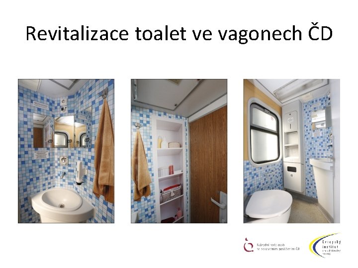 Revitalizace toalet ve vagonech ČD 