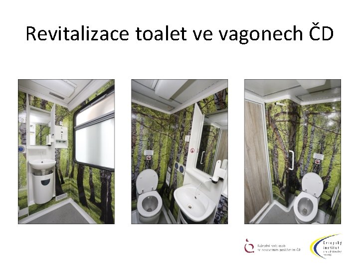 Revitalizace toalet ve vagonech ČD 