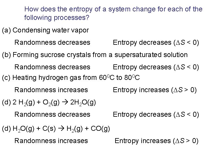 Entropy S is a measure of the randomness