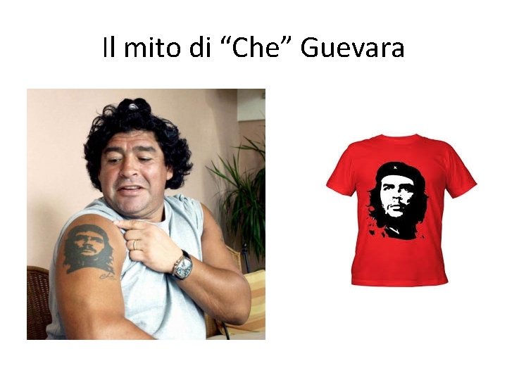 Il mito di “Che” Guevara 