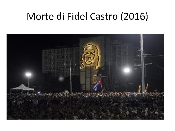 Morte di Fidel Castro (2016) 