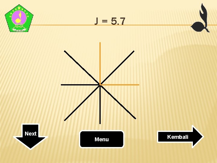 J = 5. 7 Next Menu Kembali J = 5. 7 Next Menu Kembali