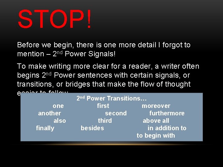 STOP! Before we begin, there is one more detail I forgot to mention –