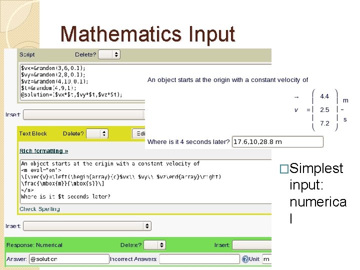 Mathematics Input �Simplest input: numerica l 