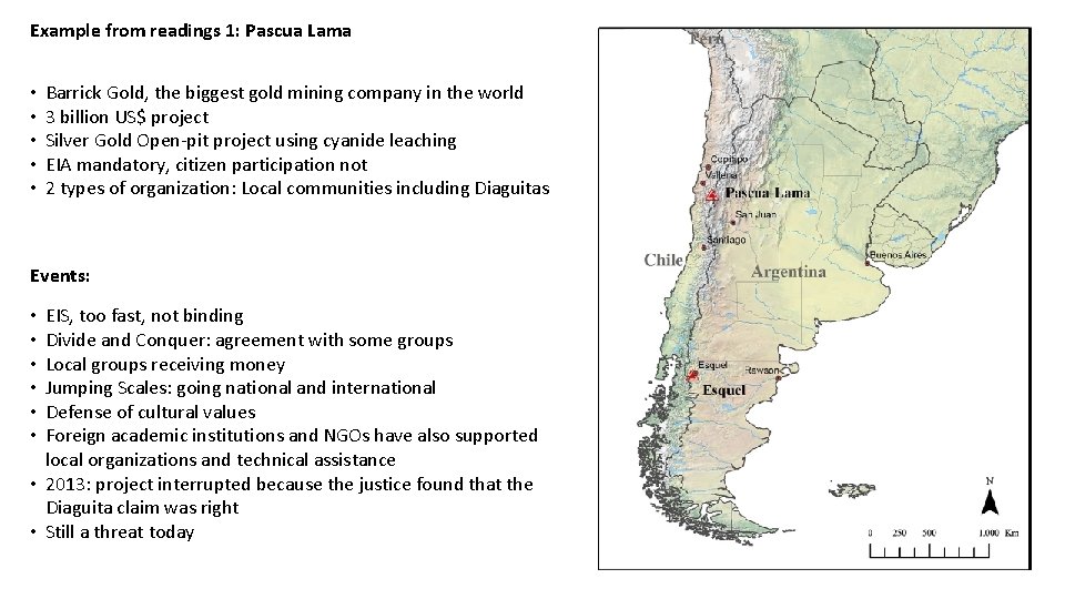 Example from readings 1: Pascua Lama • • • Barrick Gold, the biggest gold