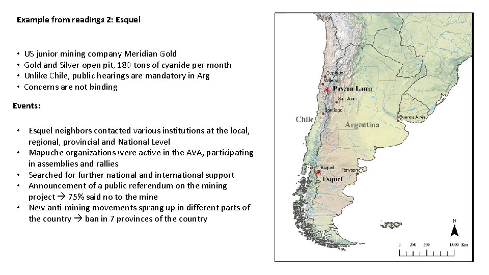 Example from readings 2: Esquel • • US junior mining company Meridian Gold and