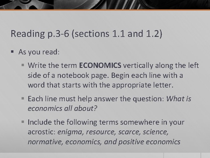 Reading p. 3 -6 (sections 1. 1 and 1. 2) § As you read: