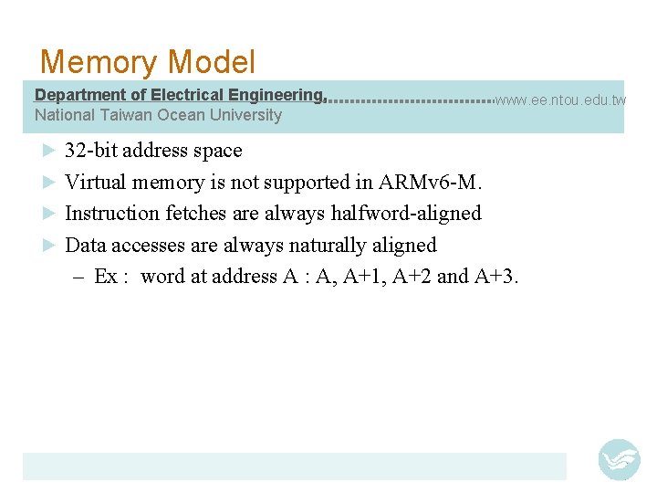 Memory Model Department of Electrical Engineering, National Taiwan Ocean University www. ee. ntou. edu.