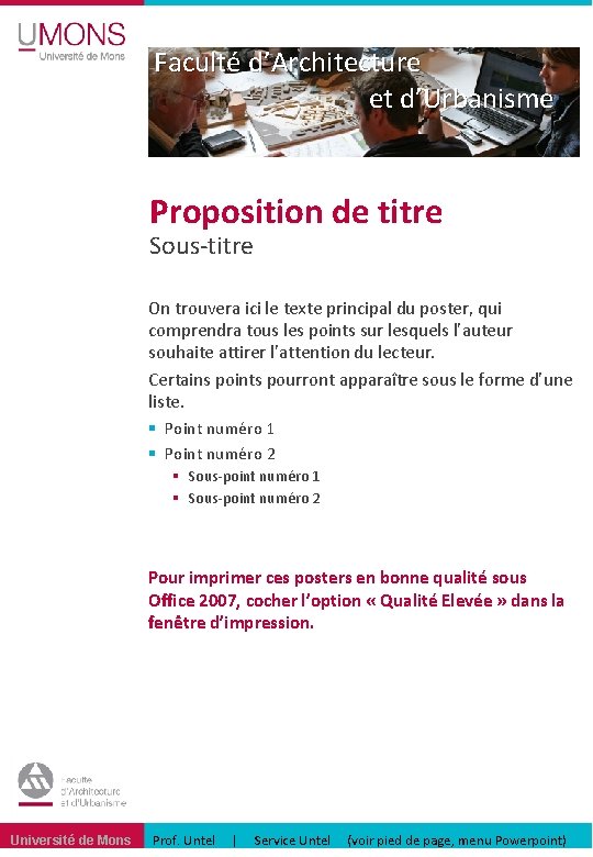 Faculté d’Architecture et d’Urbanisme Proposition de titre Sous-titre On trouvera ici le texte principal