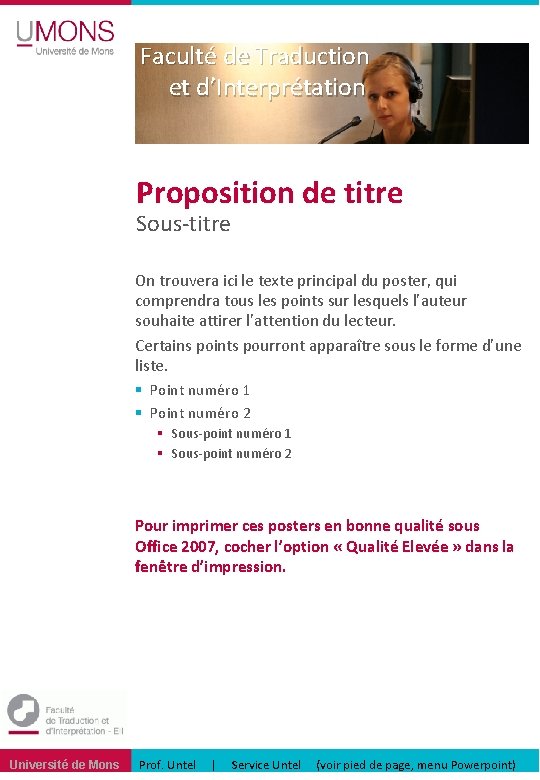 Faculté de Traduction et d’Interprétation Proposition de titre Sous-titre On trouvera ici le texte