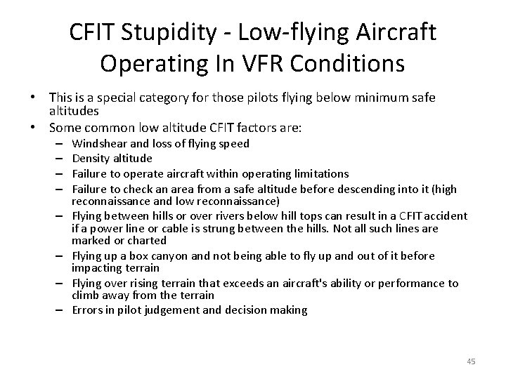 CFIT Stupidity - Low-flying Aircraft Operating In VFR Conditions • This is a special