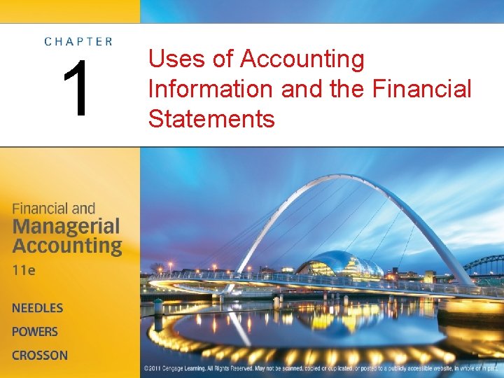 1 Uses of Accounting Information and the Financial Statements 