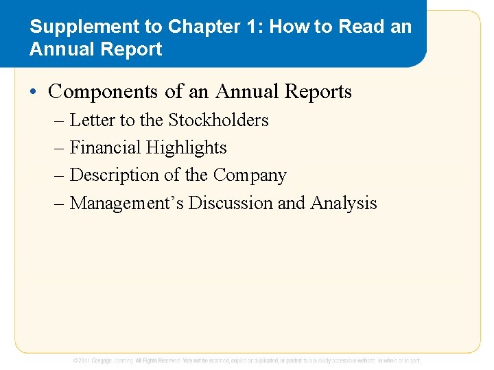 Supplement to Chapter 1: How to Read an Annual Report • Components of an