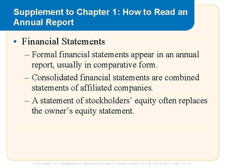 Supplement to Chapter 1: How to Read an Annual Report • Financial Statements –