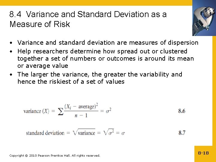 8. 4 Variance and Standard Deviation as a Measure of Risk • Variance and