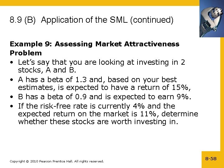 8. 9 (B) Application of the SML (continued) Example 9: Assessing Market Attractiveness Problem