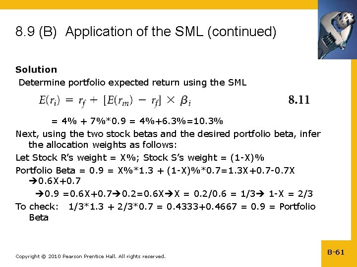 8. 9 (B) Application of the SML (continued) Solution Determine portfolio expected return using