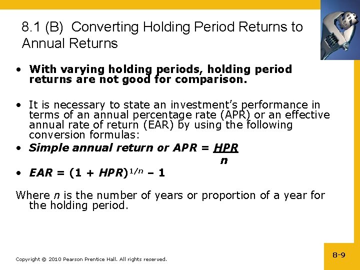 8. 1 (B) Converting Holding Period Returns to Annual Returns • With varying holding