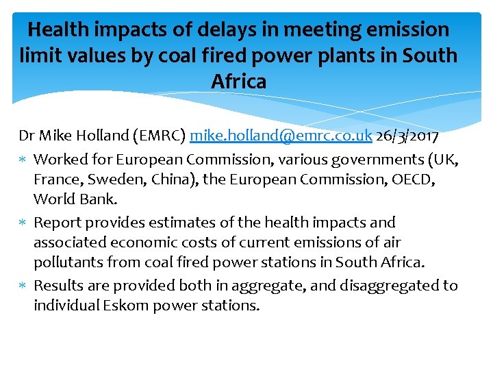 Health impacts of delays in meeting emission limit values by coal fired power plants
