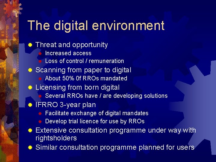 The digital environment ® Threat and opportunity ® ® ® Scanning from paper to