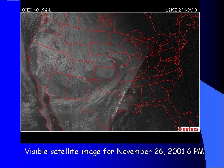 Visible satellite image for November 26, 2001 6 PM 