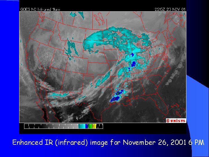 Enhanced IR (infrared) image for November 26, 2001 6 PM 