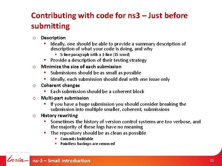 Contributing with code for ns 3 – Just before submitting o Description • Ideally,