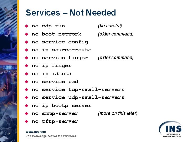 Services – Not Needed u u u u 14 no no no no cdp