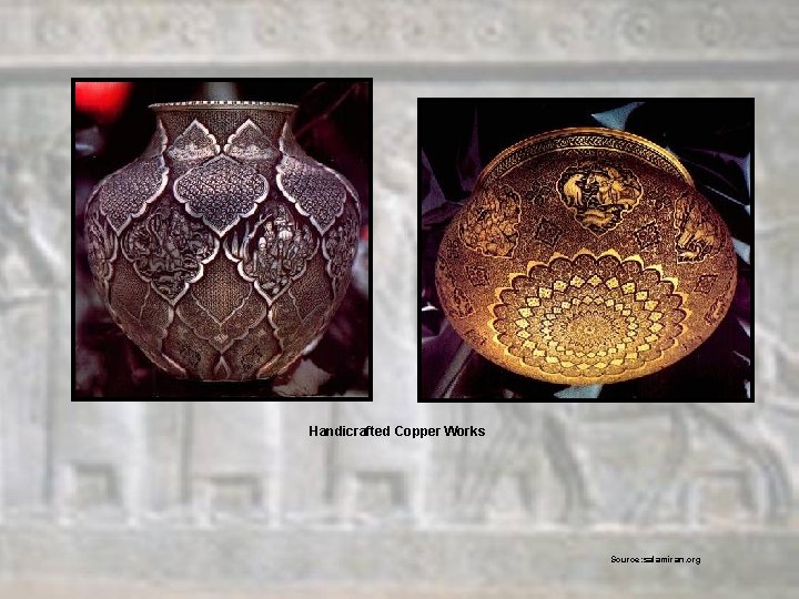 Handicrafted Copper Works Source: salamiran. org 