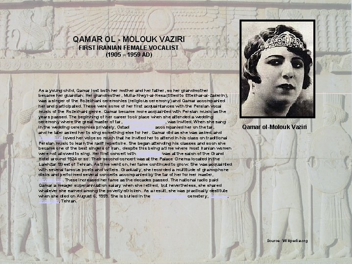 QAMAR OL - MOLOUK VAZIRI FIRST IRANIAN FEMALE VOCALIST (1905 – 1959 AD) As