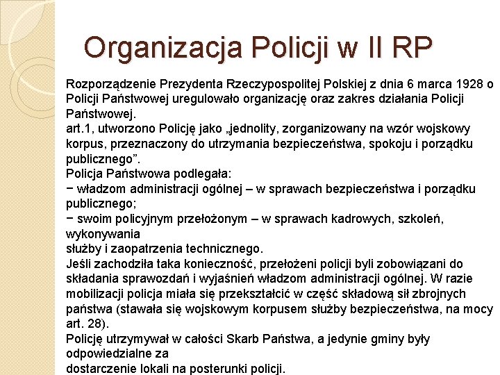 Organizacja Policji w II RP Rozporządzenie Prezydenta Rzeczypospolitej Polskiej z dnia 6 marca 1928