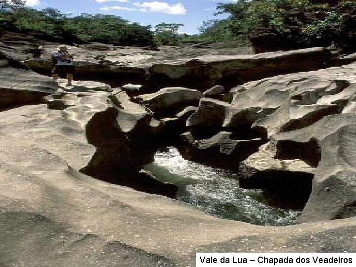 Vale da Lua – Chapada dos Veadeiros Vale da Lua – Chapada dos Veadeiros