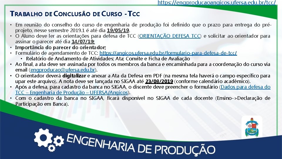 https: //engproducaoangicos. ufersa. edu. br/tcc/ TRABALHO DE CONCLUSÃO DE CURSO - TCC • Em