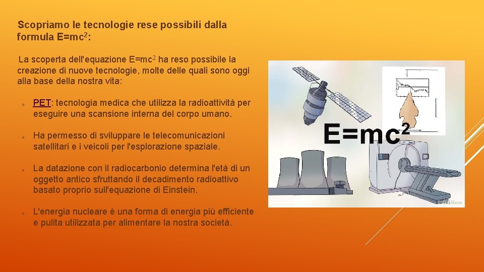 Scopriamo le tecnologie rese possibili dalla formula E=mc 2: La scoperta dell'equazione E=mc 2