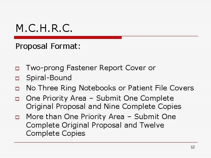 M. C. H. R. C. Proposal Format: o o o Two-prong Fastener Report Cover M. C. H. R. C. Proposal Format: o o o Two-prong Fastener Report Cover