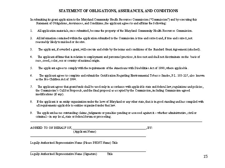 STATEMENT OF OBLIGATIONS, ASSURANCES, AND CONDITIONS In submitting its grant application to the Maryland STATEMENT OF OBLIGATIONS, ASSURANCES, AND CONDITIONS In submitting its grant application to the Maryland