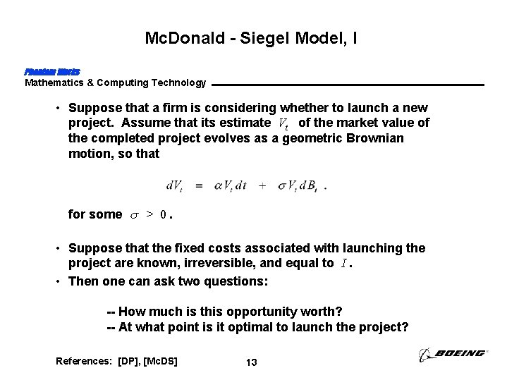 Mc. Donald - Siegel Model, I Phantom Works Mathematics & Computing Technology • Suppose