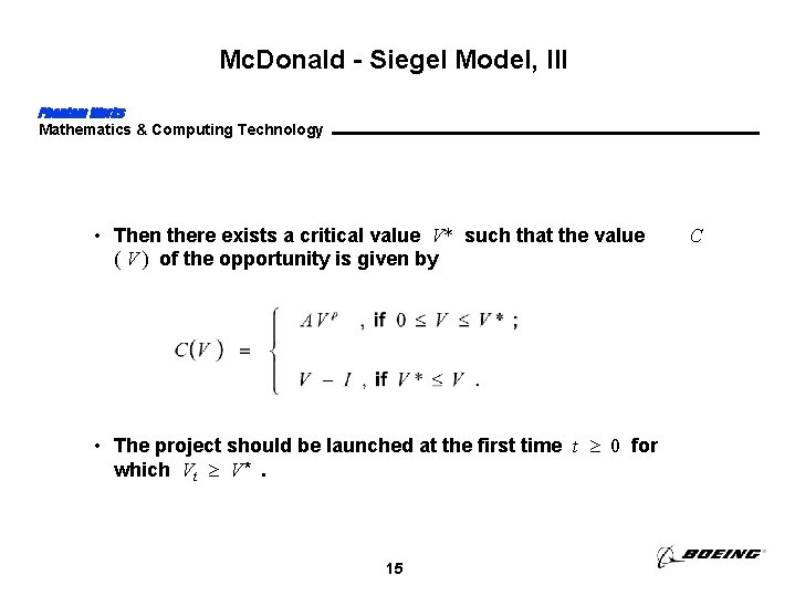 Mc. Donald - Siegel Model, III Phantom Works Mathematics & Computing Technology • Then