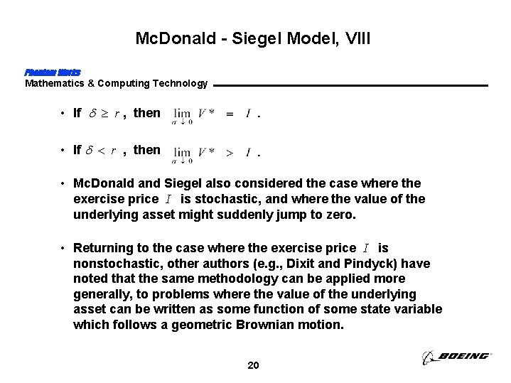 Mc. Donald - Siegel Model, VIII Phantom Works Mathematics & Computing Technology • If