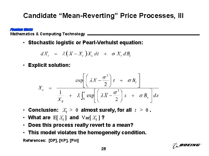 Candidate “Mean-Reverting” Price Processes, III Phantom Works Mathematics & Computing Technology • Stochastic logistic