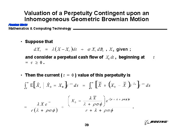 Valuation of a Perpetuity Contingent upon an Inhomogeneous Geometric Brownian Motion Phantom Works Mathematics