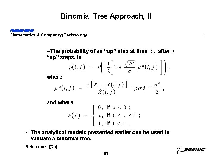 Binomial Tree Approach, II Phantom Works Mathematics & Computing Technology --The probability of an